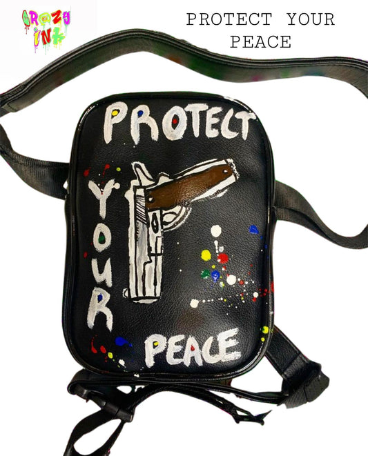 PROTECT YOUR PEACE